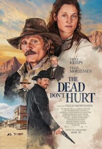 دانلود فیلم The Dead Don’t Hurt 2023404562-81978232