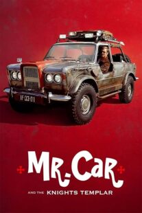 دانلود فیلم Mr. Car and the Knights Templar 2023404657-38449000