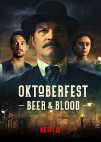 دانلود سریال Oktoberfest: Beer & Blood404000-1553795948