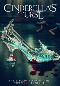 دانلود فیلم Cinderella’s Curse 2024404511-1084702663