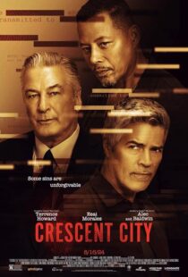 دانلود فیلم Crescent City 2024407408-1953119831