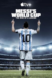 دانلود مستند Messi’s World Cup: The Rise of a Legend407789-1864344139