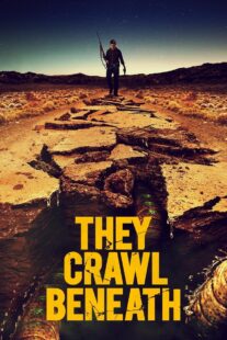 دانلود فیلم They Crawl Beneath 2022406254-1339033475