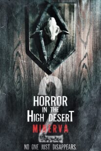 دانلود فیلم Horror in the High Desert 2: Minerva 2023406495-1001238365