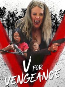 دانلود فیلم V for Vengeance 2022409822-4588663