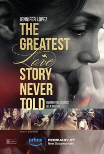 دانلود فیلم The Greatest Love Story Never Told 2024410550-469287544