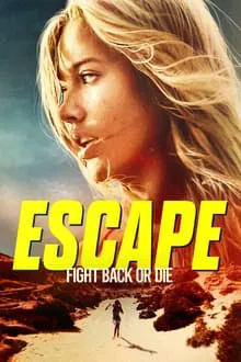 دانلود فیلم Escape 2023