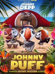 دانلود انیمیشن Johnny Puff: Secret Mission 2024411540-804688864