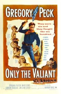 دانلود فیلم Only the Valiant 1951411183-2058785463