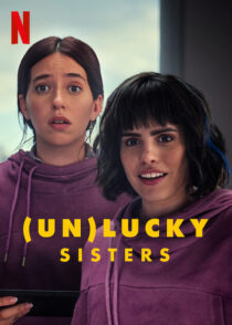 دانلود فیلم (Un)lucky Sisters 2024412582-69450254