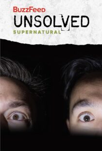 دانلود سریال BuzzFeed Unsolved: Supernatural412910-906843996