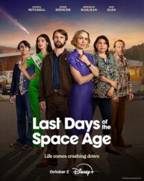 دانلود سریال Last Days of the Space Age411562-1381037566