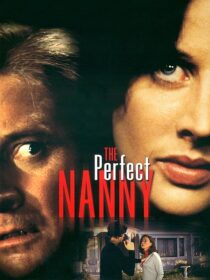 دانلود فیلم The Perfect Nanny 2001413225-689577777