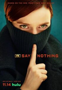 دانلود سریال Say Nothing414460-1136187386