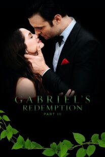 دانلود فیلم Gabriel’s Redemption: Part Three 2023414442-2032270415